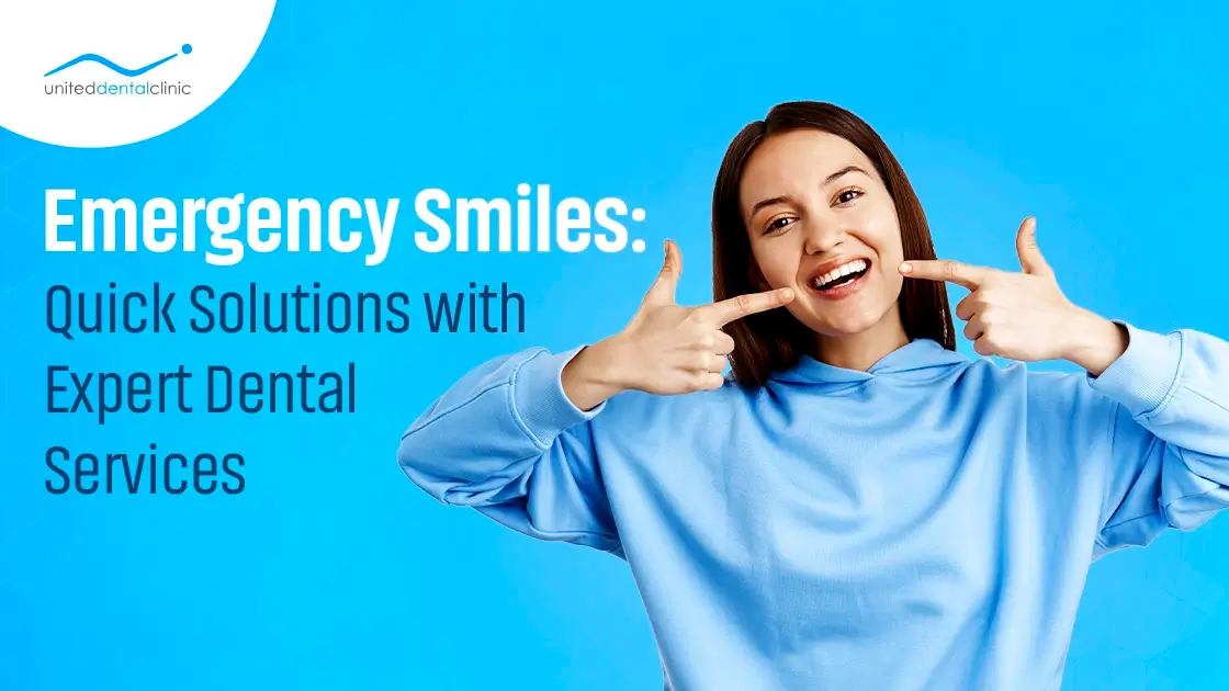 Emergency Smiles: Quick Solutions with Expert Dental Services