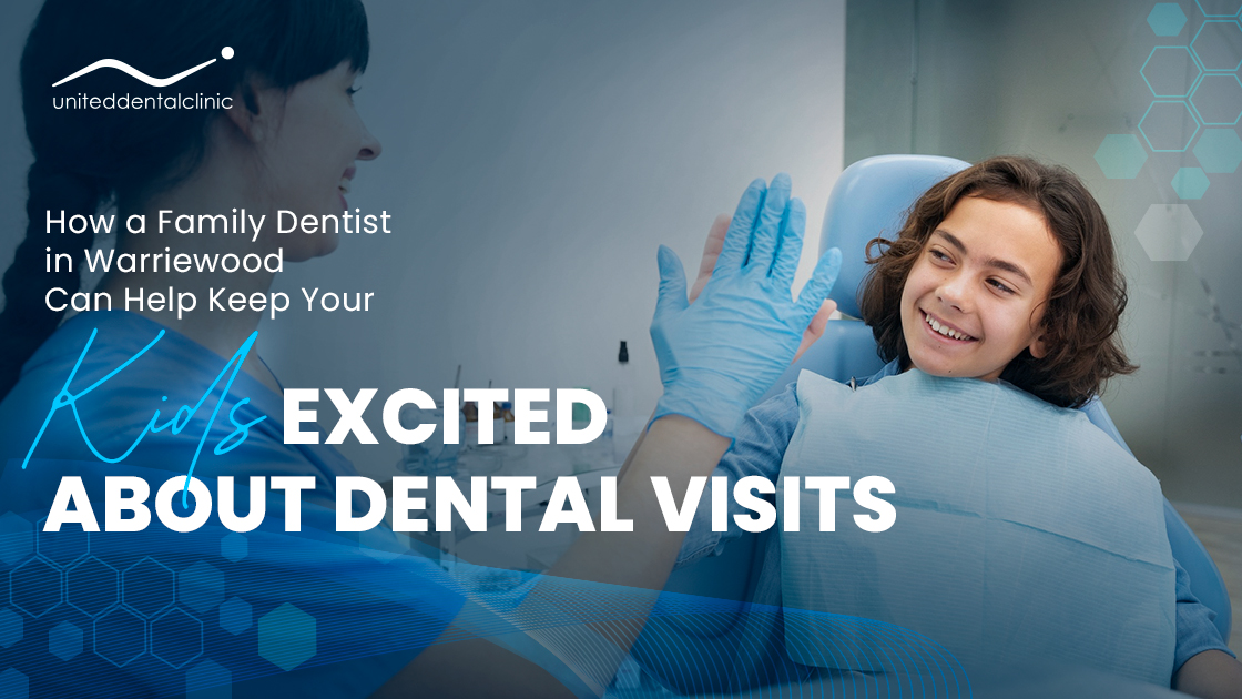 How a Family Dentist in Warriewood Can Help Keep Your Kids Excited About Dental Visits